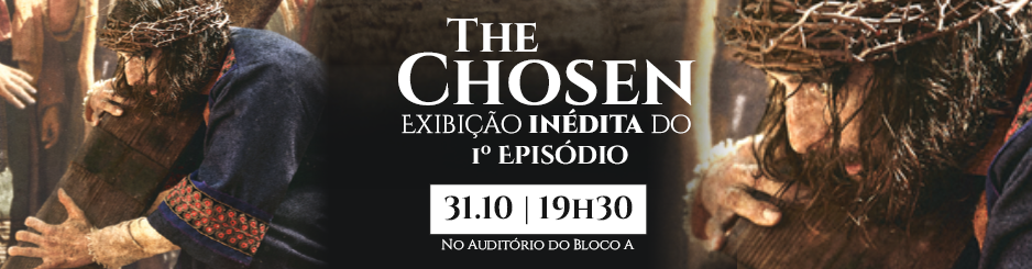The Chosen - 6º Temporada Exibição do 1º episódio